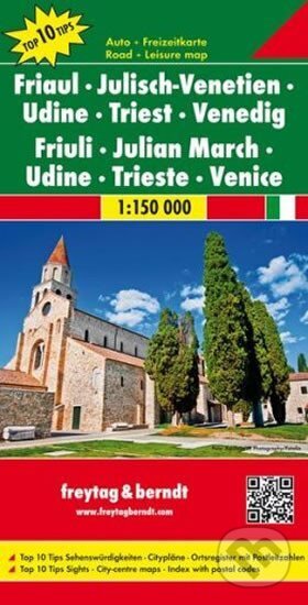 Friaul-Julisch-Venetien, Udine, Triest, Venedig/Furlansko-Julské Benátsko, Udine 1:150T/automapa, freytag&berndt