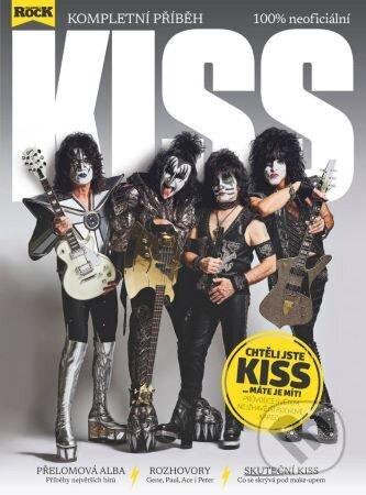 KISS - kompletní příběh - kniha z kategorie Dějiny hudby