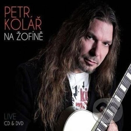 Petr Kolář: Petr Kolář LIVE (CD+DVD) - Petr Kolář
