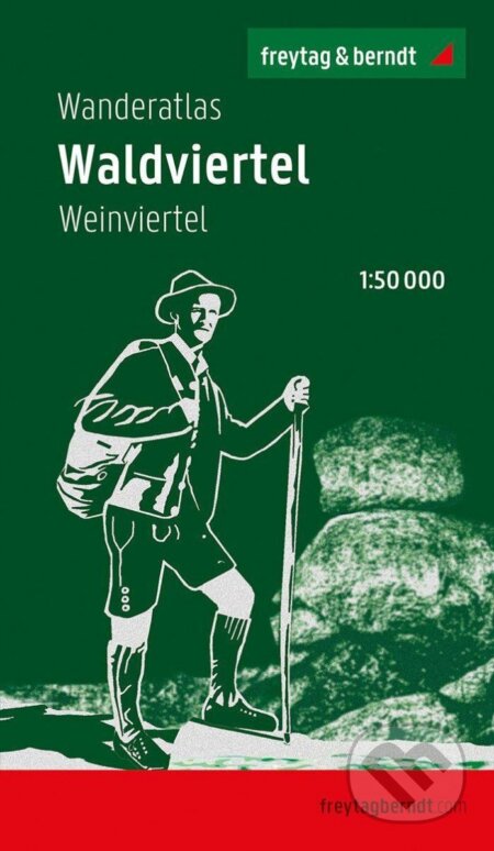 Turistický atlas Waldviertel 1:50 000 / Wanderatlas Waldviertel, Weinviertel 1: 50 000, freytag&berndt