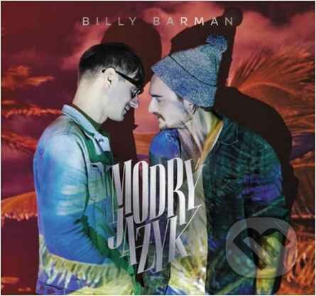 Billy Barman: Modrý Jazyk LP - Billy Barman, Hudobné albumy, 2014