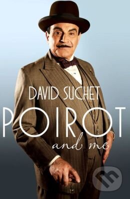 Poirot and Me - David Suchet - kniha z kategorie Životopisy