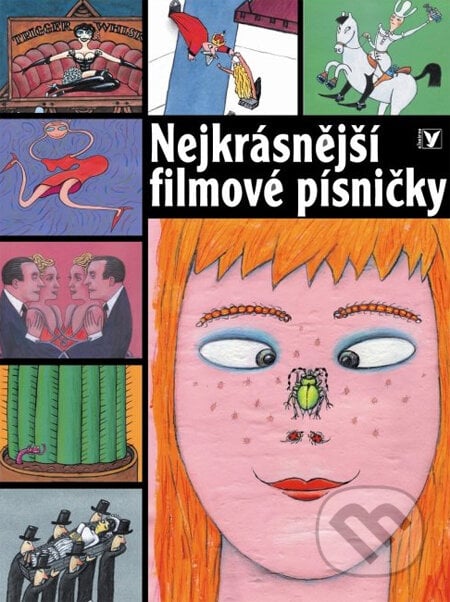 Nejkrásnější filmové písničky - Vratislav Hlavatý (ilustrátor), Albatros CZ, 2008