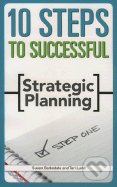 10 Steps to Successful Strategic Planning - Susan Barksdale, ASTD Press, 2006