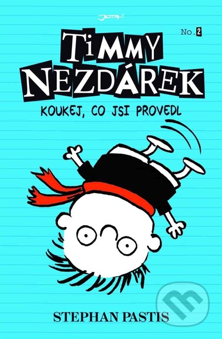 E-kniha: Timmy Nezdárek: Koukej, co jsi provedl (Stephan Pastis). Jota, 2014