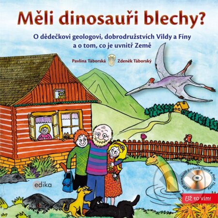 Měli dinosauři blechy? - Pavlína Táborská, Zdeněk Táborský, Edika, 2014