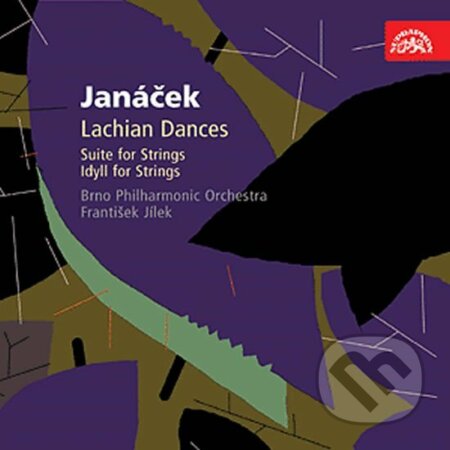 Orchestrální dílo I - Lašské tance, Suita pro smyčce, Idyla - Leoš Janáček, Supraphon, 2006