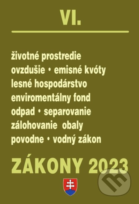 Zákony 2023 VI - Životné prostredie, Poradca s.r.o., 2023