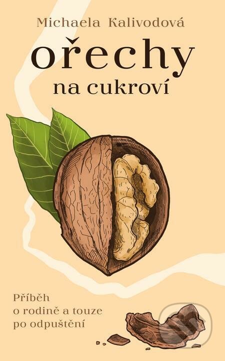 Ořechy na cukroví - Michaela Kalivodová, Ikar CZ, 2022