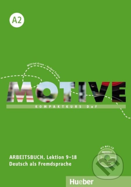 Motive A2: Arbeitsbuch, L. 9-18 mit MP3-Audio-CD - Wilfried Wilfried Krenn, Hueber, 2015