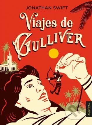 Viajes de Gulliver - Jonathan Swift, Espasa, 2020