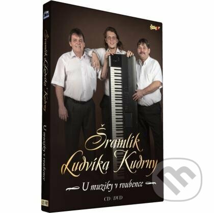 Šramlík - U muziky v roubence - Ludvík Kudrna, Česká Muzika