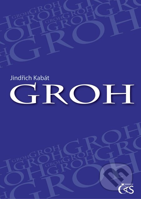 E-kniha: Groh (Jindřich Kabát). Čas, 2013