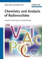 Chemistry and Analysis of Radionuclides - Lehto, Jukka, Wiley-Blackwell, 2010