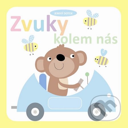 Kniha: Zvuky kolem nás (Svojtka&Co.)