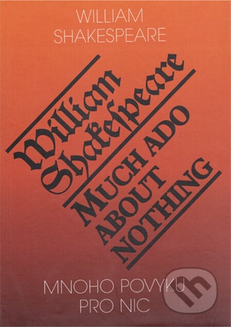 Mnoho povyku pro nic / Much Ado About Nothing - William Shakespeare, Romeo, 2000
