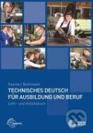 Technisches Deutsch für Ausbildung und Beruf - Rosemarie Buhlmann, Europa-Lehrmittel, 2013