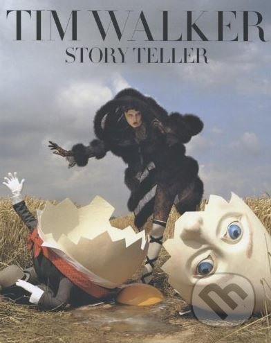 Story Teller - Tim Walker, Thames & Hudson, 2012