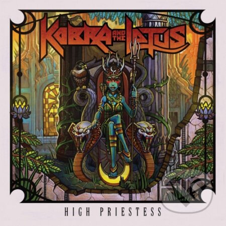 Kobra And The Lotus: High Priestess - Kobra And The Lotus, Universal Music, 2014