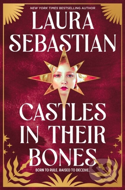 Castles in their Bones - Laura Sebastian, Hodder Paperback, 2023