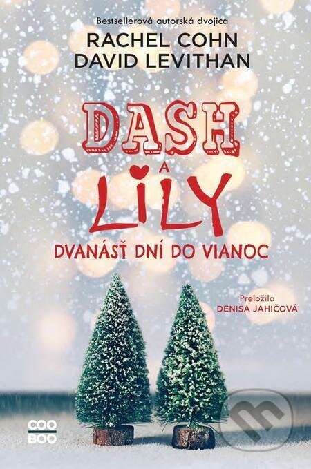 Dash a Lily: Dvanásť dní do Vianoc - Rachel Cohn, David Levithan, CooBoo SK