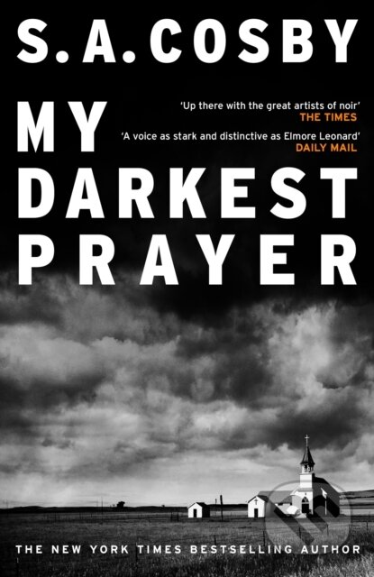 My Darkest Prayer - S.A. Cosby, Headline Book, 2023