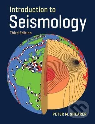 Introduction to Seismology - Peter Shearer, Cambridge University Press, 2020