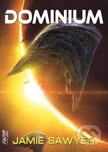 Dominium (český jazyk) - Jamie Sawyer, FANTOM Print, 2023