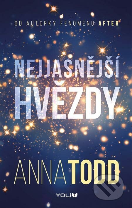 Nejjasnější hvězdy - Anna Todd, YOLi CZ