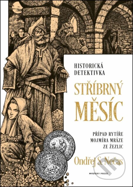 Stříbrný měsíc - Ondřej S. Nečas, Mystery Press, 2023