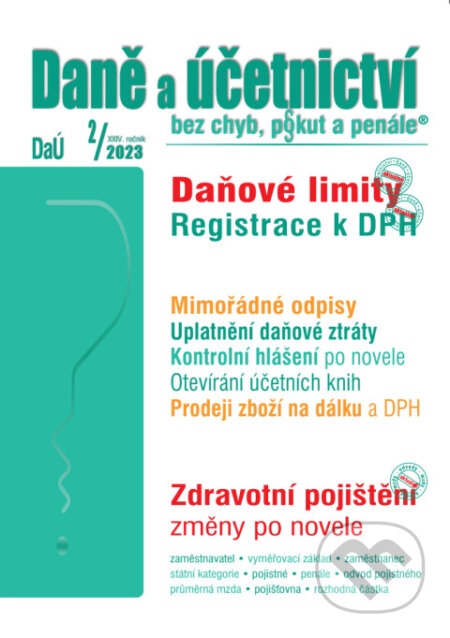 Daně a účetnictví bez chyb, pokut a penále č. 2 / 2023 - Daňové parametry v ZDP po novele
