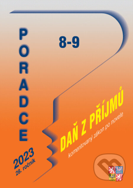 Poradce 8-9 / 2023 - Zákon o daních z příjmů s komentářem, Poradce s.r.o., 2023