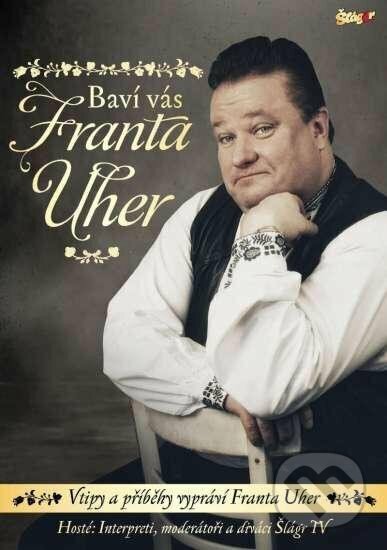 Baví Vás Franta Uher - František Uher, Česká Muzika
