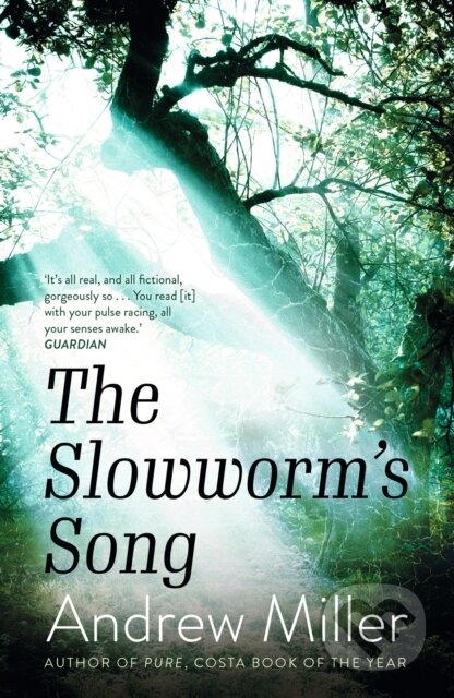 The Slowworm&#039;s Song - Andrew Miller, Sceptre, 2023