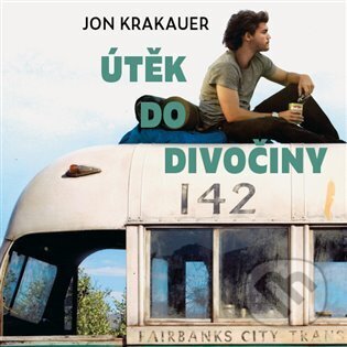 Útěk do divočiny - Jon Krakauer, Tympanum, 2023