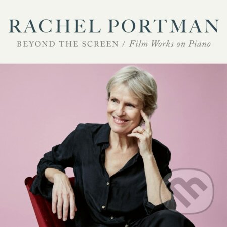 Rachel Portman: Beyond The Screen - Film Works On Pian LP - Rachel Portman, Hudobné albumy, 2023