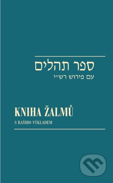 Kniha žalmů - Sefer Tehilim, Viktor Fischl, Ivan Kohout, David Reitschläger