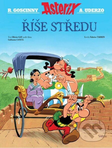 Asterix: Říše středu - René Goscinny, Albert Uderzo, Fabrice Tarrin (ilustrátor), Egmont ČR, 2023