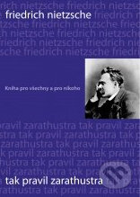Tak pravil Zarathustra - Friedrich Nietzsche, XYZ