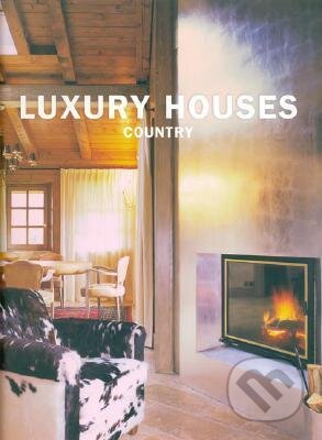 Luxury Houses Country - Cristina Paredes Benitez - kniha z kategorie Architektura