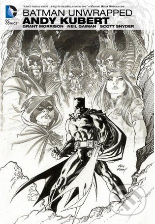 Batman Unwrapped - Andy Kubert, DC Comics, 2014