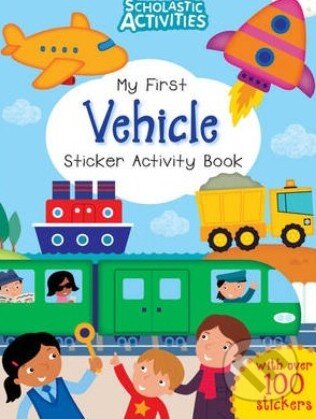 Kniha: My First Vehicle (Ian Cunliffe). Scholastic, 2014