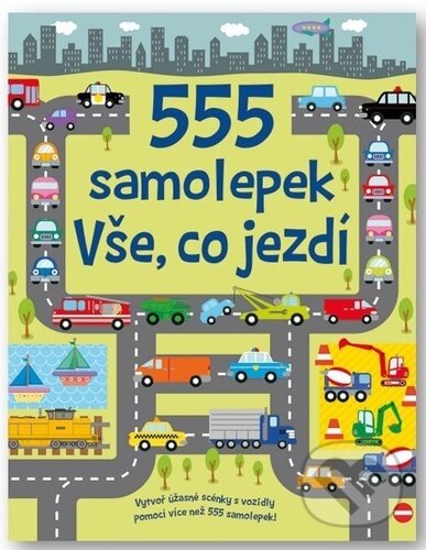 555 samolepek: Vše, co jezdí - kniha z kategorie Samolepky