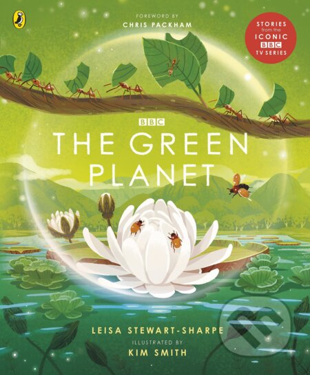 The Green Planet - Leisa Stewart-Sharpe, Kim Smith (Ilustrátor) - kniha z kategorie Beletrie pro děti