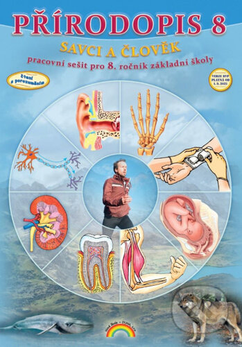 Přírodopis 8 - Savci a člověk (Pracovní sešit pro 8. ročník základní školy) - kniha z kategorie 2. stupeň