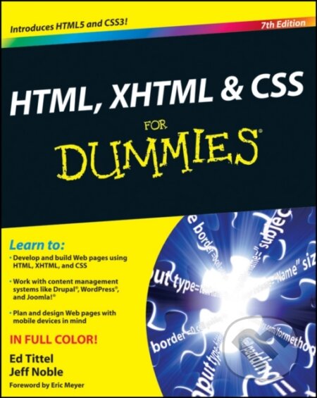 E-kniha: HTML, XHTML and CSS For Dummies (Ed Tittel a Jeff Noble). Wiley, 2010
