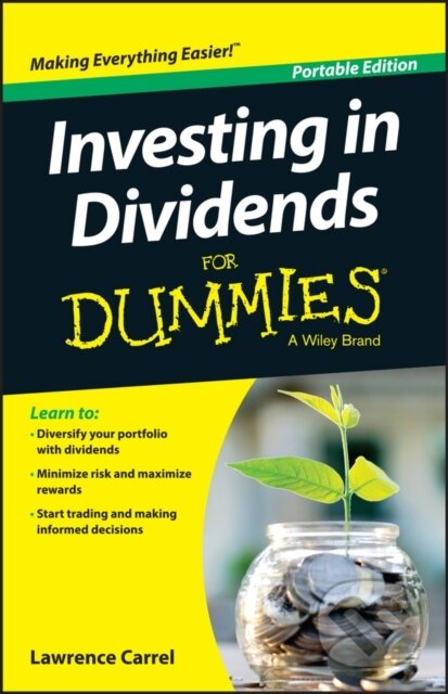 E-kniha: Investing In Dividends For Dummies (Lawrence Carrel). Wiley, 2015