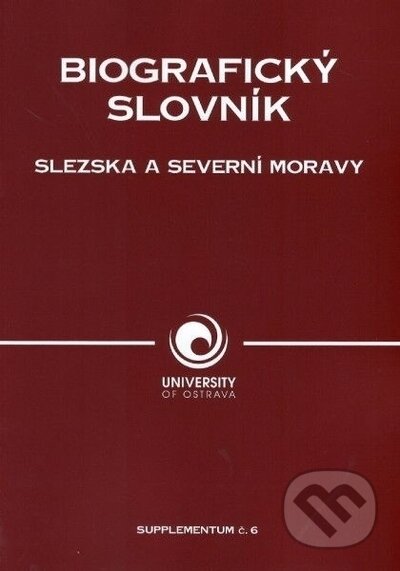 Biografický slovník Slezska a severní Moravy - Lumír Dokoupil, Ostravská univerzita, 2023