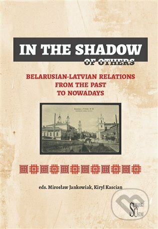 In the Shadow of Others - Mirosław  Jankowiak, Kiryl Kascian