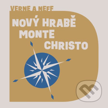 Nový hrabě Monte Christo - Jules Verne,Ondřej Neff, Tympanum, 2023